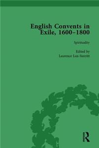 English Convents in Exile, 1600–1800, Part I, vol 2