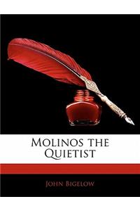 Molinos the Quietist