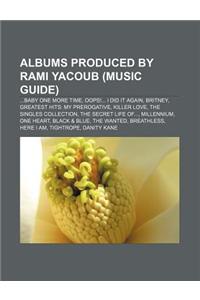Albums Produced by Rami Yacoub (Music Guide)
