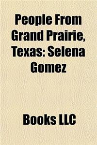 People from Grand Prairie, Texas