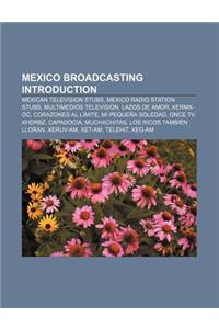 Mexico Broadcasting Introduction