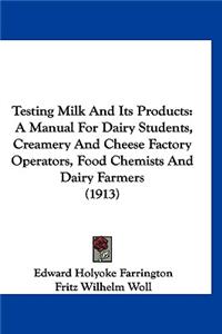 Testing Milk and Its Products