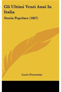 Gli Ultimi Venti Anni in Italia