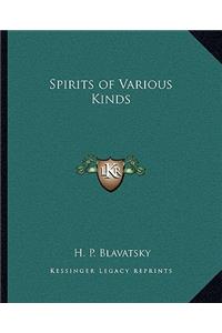 Spirits of Various Kinds