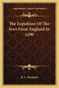 The Expulsion Of The Jews From England In 1290