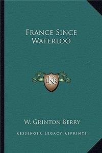 France Since Waterloo