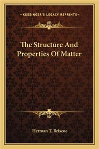Structure and Properties of Matter