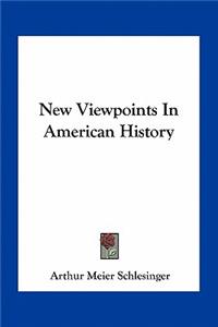 New Viewpoints in American History