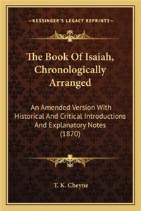 Book of Isaiah, Chronologically Arranged