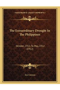 The Extraordinary Drought In The Philippines