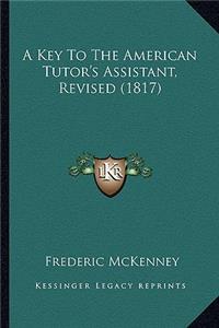 Key to the American Tutor's Assistant, Revised (1817)