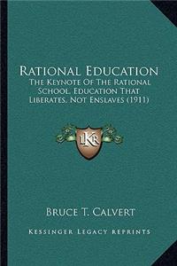 Rational Education