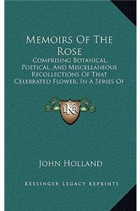Memoirs of the Rose