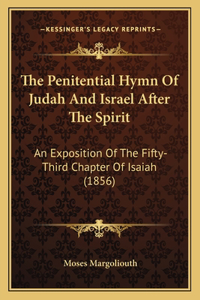 Penitential Hymn Of Judah And Israel After The Spirit