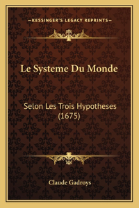 Le Systeme Du Monde