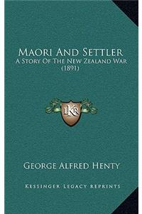 Maori And Settler