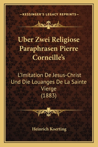 Uber Zwei Religiose Paraphrasen Pierre Corneille's