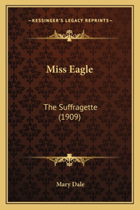 Miss Eagle