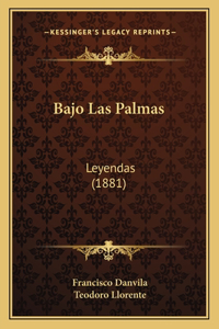 Bajo Las Palmas