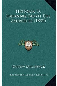 Historia D. Johannis Fausti Des Zauberers (1892)