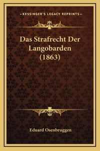 Das Strafrecht Der Langobarden (1863)