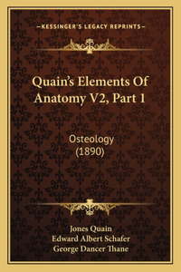 Quain's Elements Of Anatomy V2, Part 1