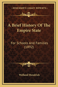 A Brief History Of The Empire State