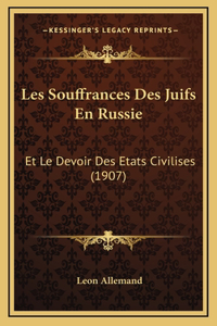 Les Souffrances Des Juifs En Russie