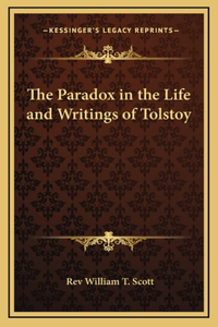 The Paradox in the Life and Writings of Tolstoy