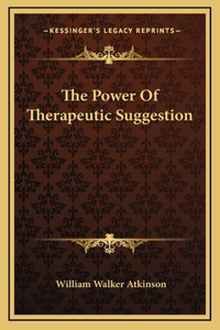 The Power Of Therapeutic Suggestion