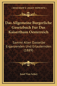 Das Allgemeine Burgerliche Gesetzbuch Fur Das Kaiserthum Oesterreich