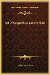 List Of Geographical Lantern Slides