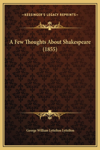 A Few Thoughts About Shakespeare (1855)