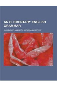 An Elementary English Grammar