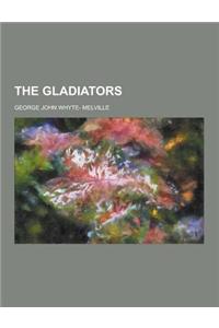 The Gladiators