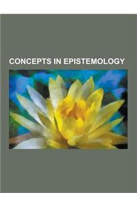 Concepts in Epistemology