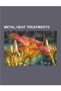 Metal Heat Treatments
