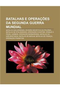 Batalhas E Operacoes Da Segunda Guerra Mundial