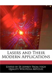 Lasers and Their Modern Applications