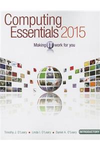 Computing Essentials 2015: Introductory