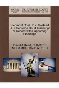 Piedmont Coal Co V. Hustead U.S. Supreme Court Transcript of Record with Supporting Pleadings
