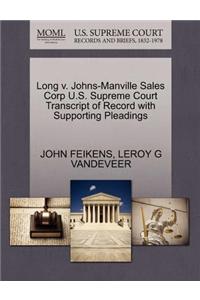 Long V. Johns-Manville Sales Corp U.S. Supreme Court Transcript of Record with Supporting Pleadings