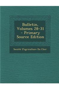 Bulletin, Volumes 28-31