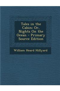 Tales in the Cabin; Or, Nights on the Ocean