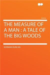 The Measure of a Man