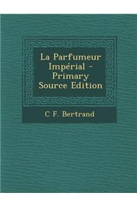 La Parfumeur Imperial