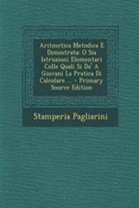 Aritmetica Metodica E Dimostrata