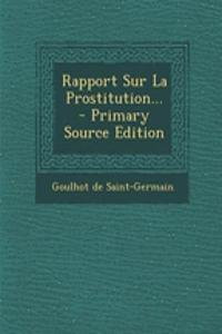 Rapport Sur La Prostitution...