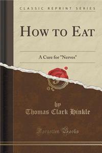 How to Eat