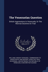 The Venezuelan Question